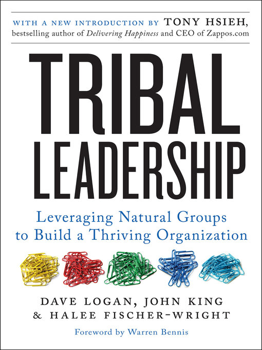 Title details for Tribal Leadership by Dave Logan - Available